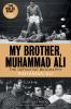 My_brother__Muhammad_Ali