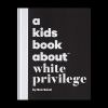 A_kids_book_about_white_privilege