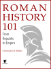 Roman_History_101__From_Republic_to_Empire