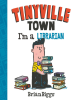 I_m_a_Librarian__A_Tinyville_Town_Book___Read-Along_